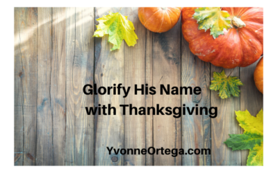 Revised and Updated Glorify Him with Thanksgiving