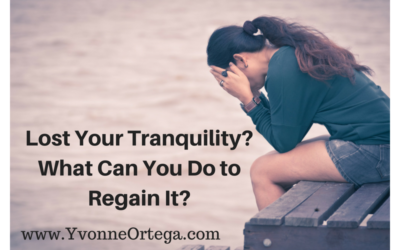 Lost Your Tranquility? What Can You Do to Regain It?