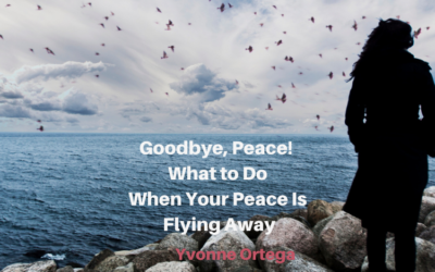 “Goodbye, Peace!” What to Do When Your Peace Is Flying Away