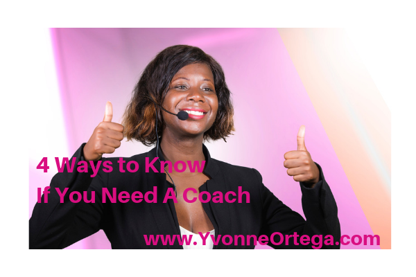 Your Need for a Coach