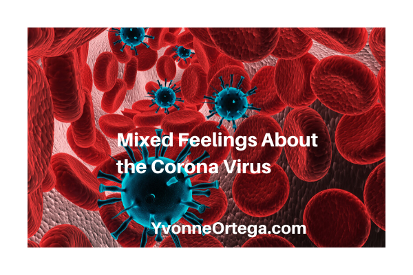 Mixed Feelings About the Corona Virus