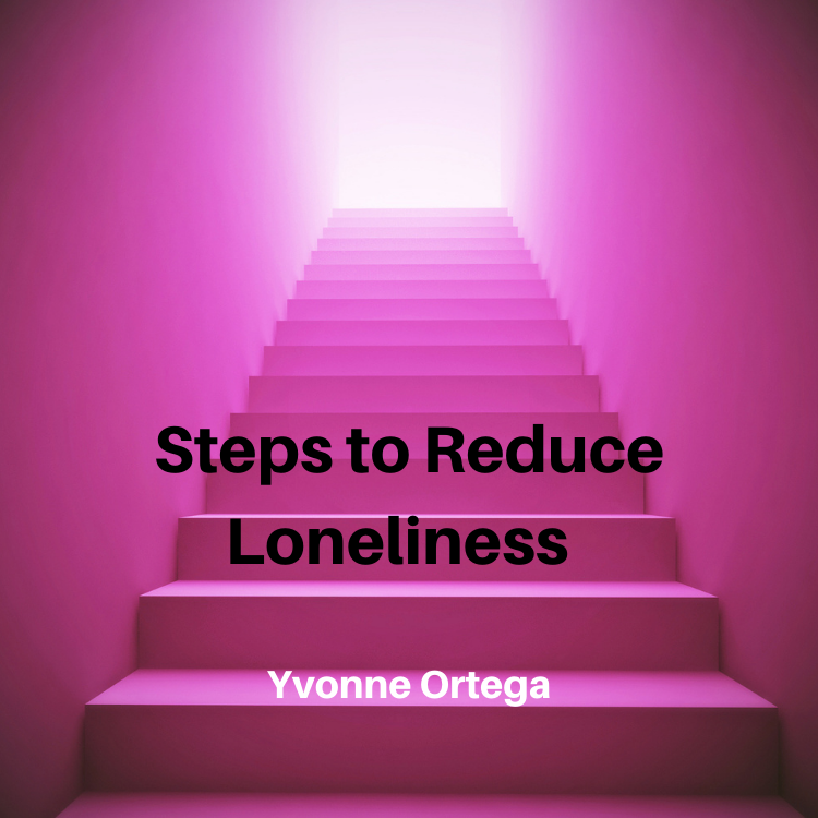 Hot pink stairway with caption Steps to Reduce Loneliness 