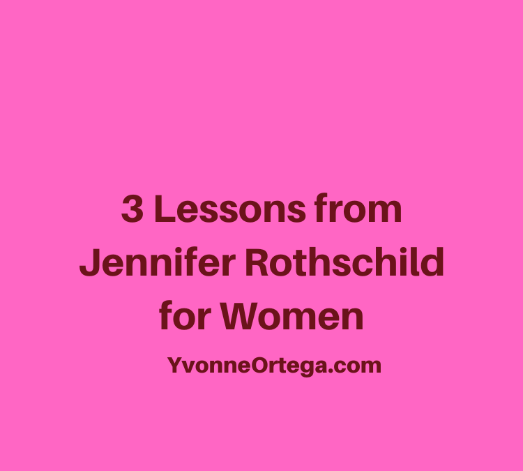 3 Lessons from Jennifer Rothschild for Women