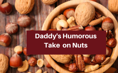 Daddy’s Humorous Take on Nuts