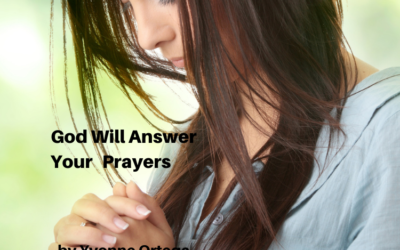 God Will Answer Your Prayers