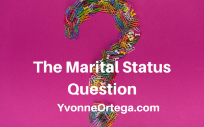 You Can Answer the Marital Status Question