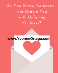 Do You Know Someone Has Drawn You with Unfailing Kindness?